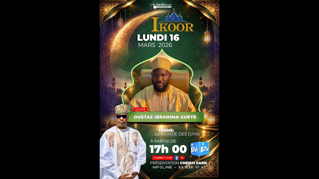 🛑 |DIRECT| IKOOR DU 16 MARS 2026 AVEC CHEIKH SARR INVITE OUSTAZ IBRAHIMA GUEYE
