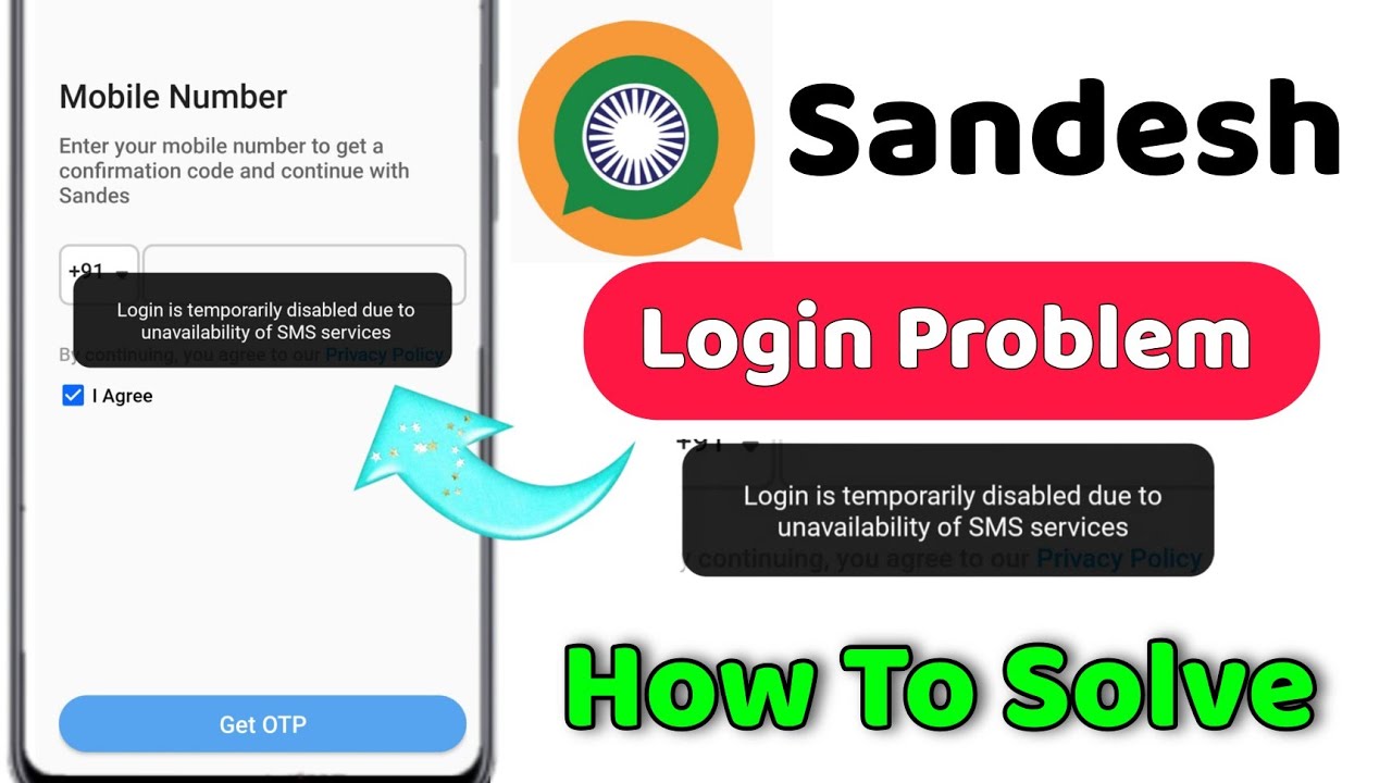 Login is temporarily disabled due to unavailability of SMS services continuing | Sandesh OTP problem