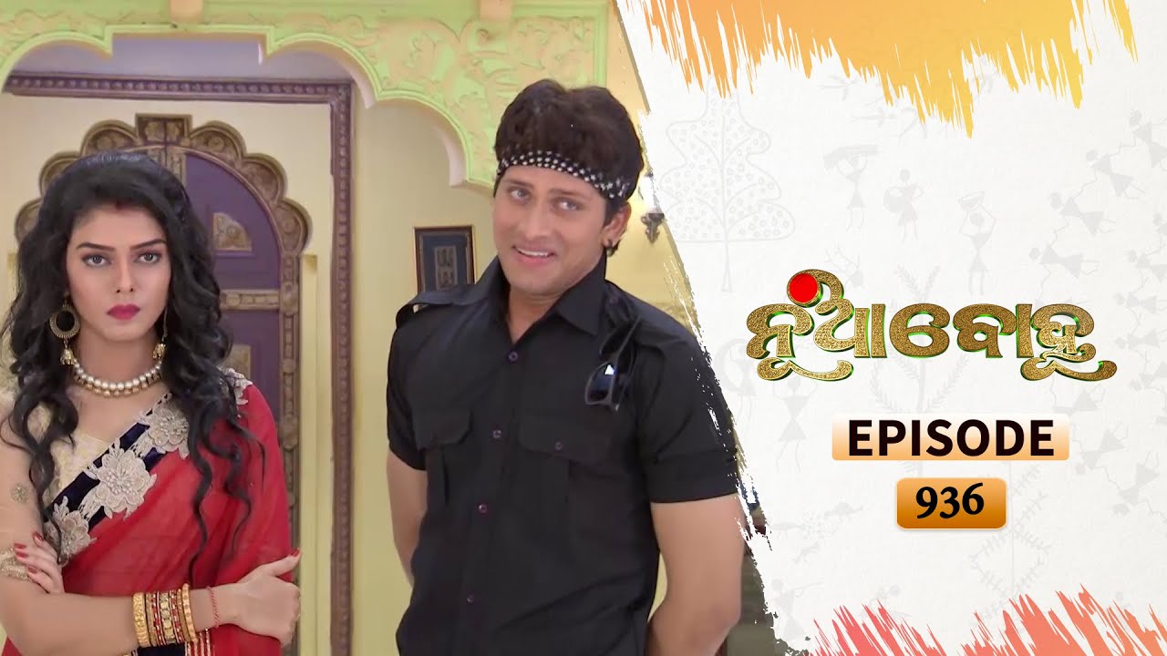 Nua Bohu | Full Ep 936 | 12th Oct 2020 | Odia Serial – TarangTV