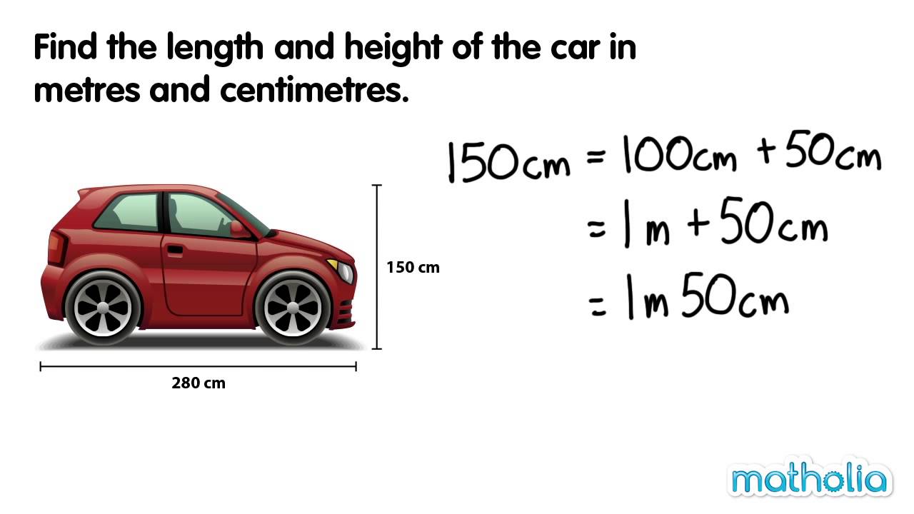 Converting Lengths (Centimetres and Meters)