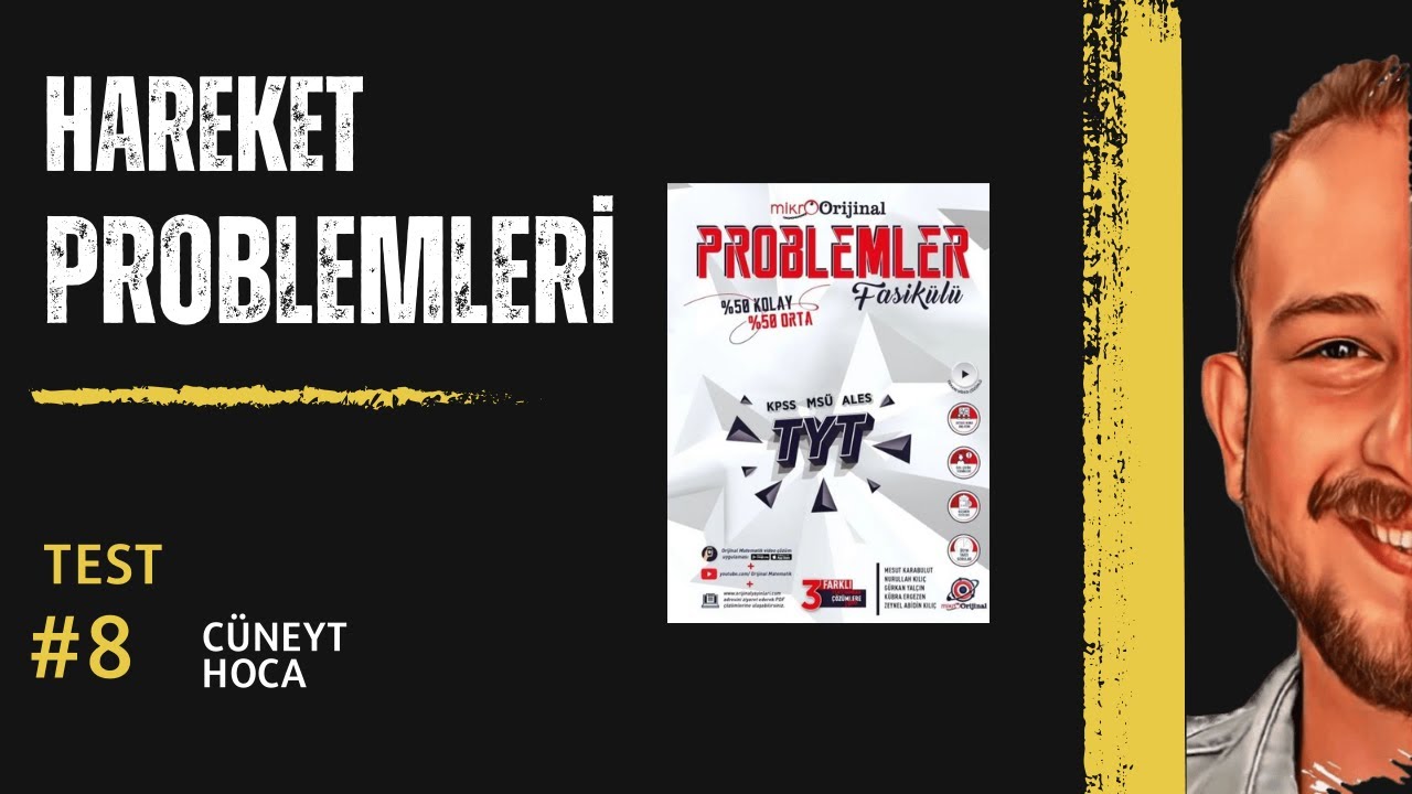 Hareket Problemleri TEST-08| MİKRO ORİJİNAL PROBLEMLER FASİKÜL