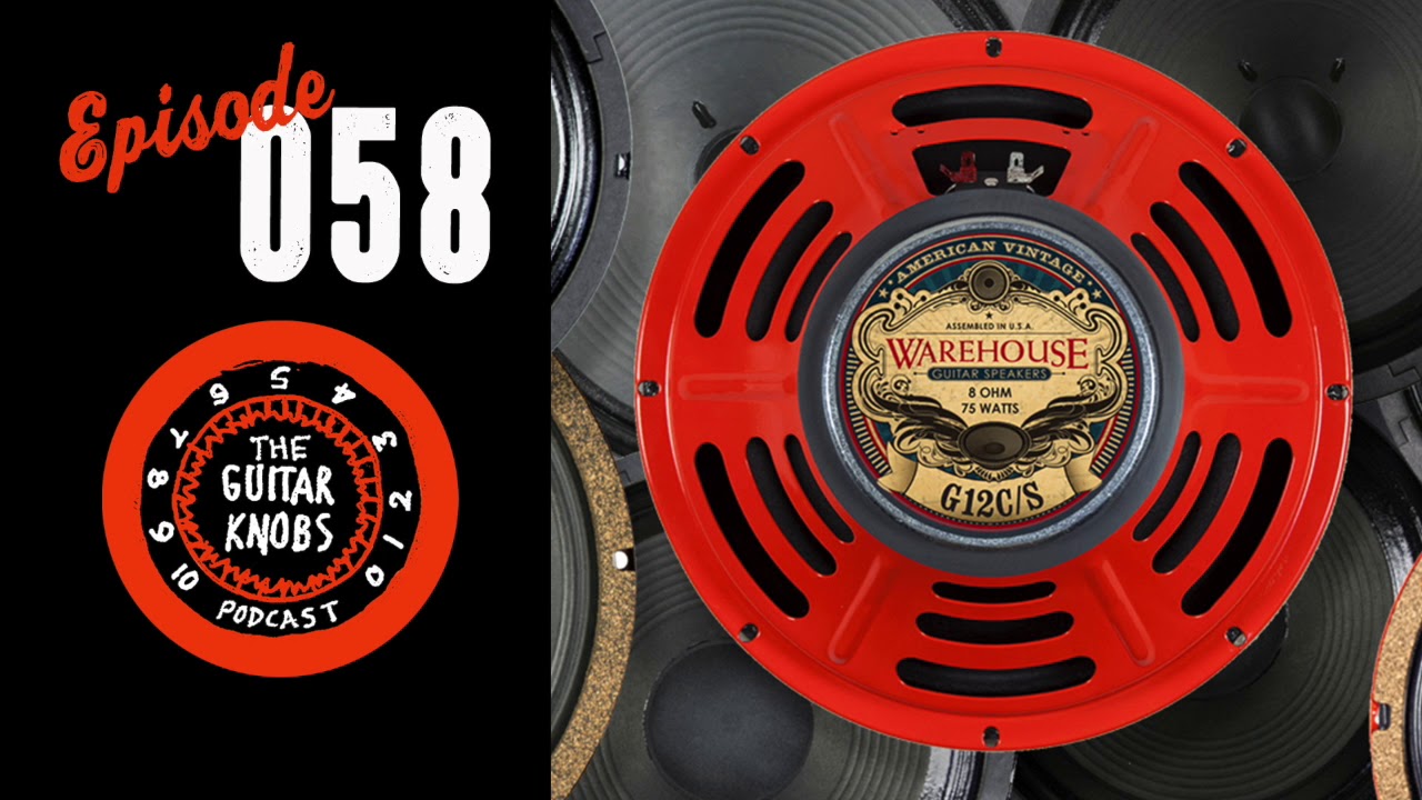 058-Guitar Speakers 101 With Warehouse Guitar Speakers