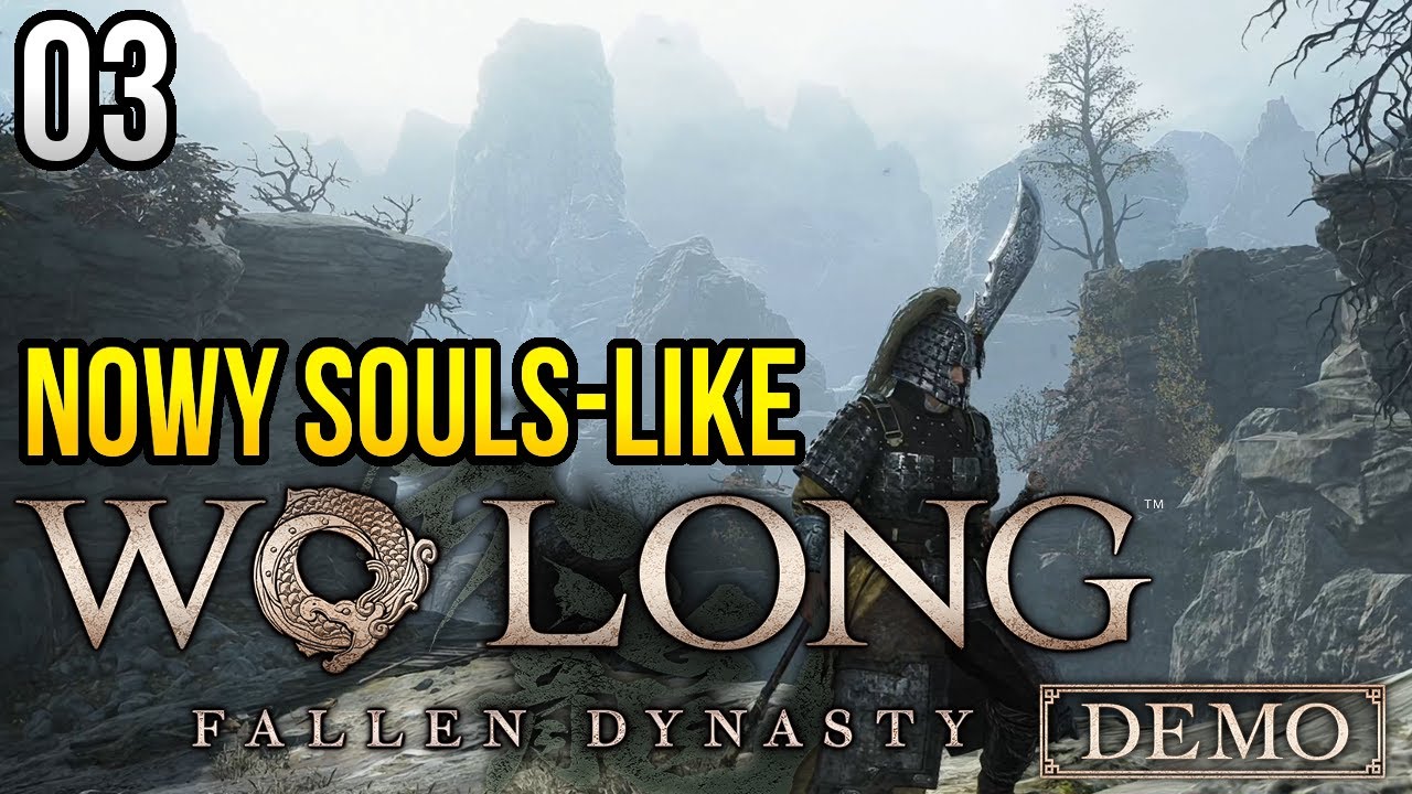 Zagrajmy w Wo Long: Fallen Dynasty - KONIEC i PORADNIK 🔥 [#03]