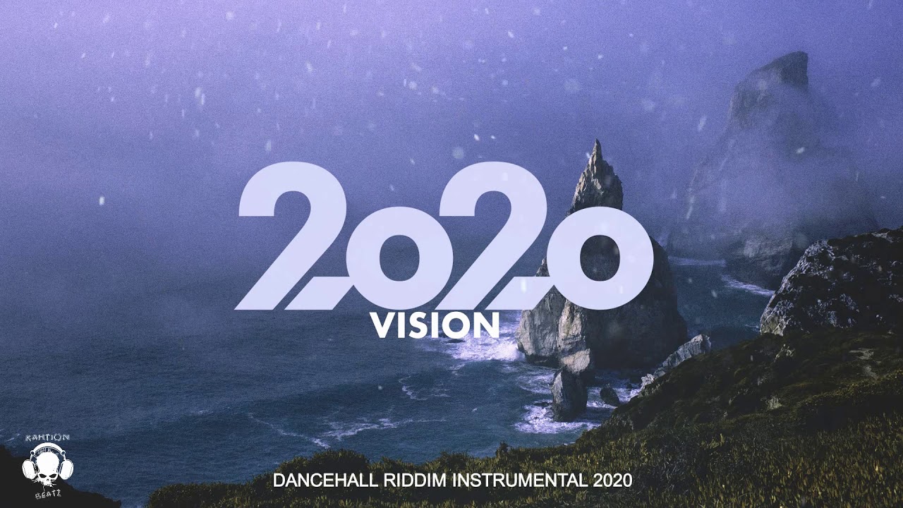 Dancehall Instrumental - 2020 Vision (Official Audio) Prod. kahtion Beatz Dancehall Riddim