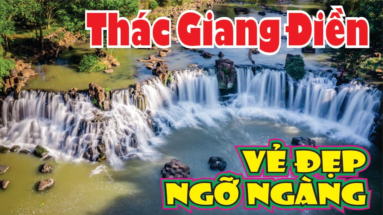 THÁC GIANG ĐIỀN Đồng Nai   I GIANG DIEN Waterfall