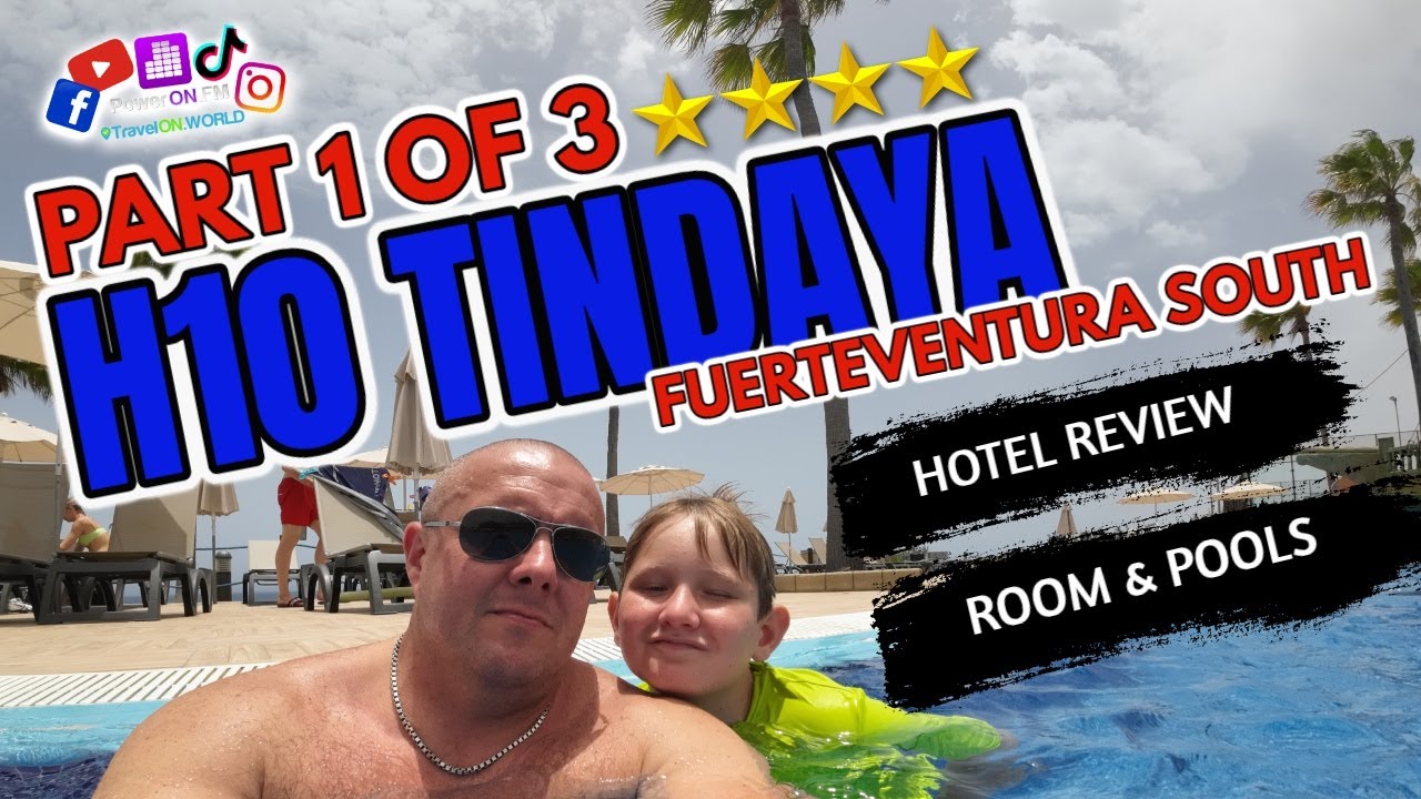 H10 Tindaya Hotel | Costa Calma Fuerteventura | Part 1 in this great family hotel in Fuerteventura