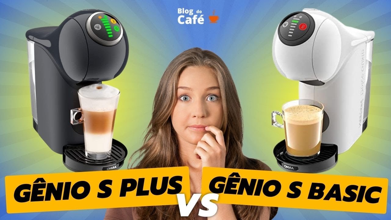 Dolce Gusto Gênio S Plus Ou Gênio S Basic - Veja Qual Vale Mais A Pena!