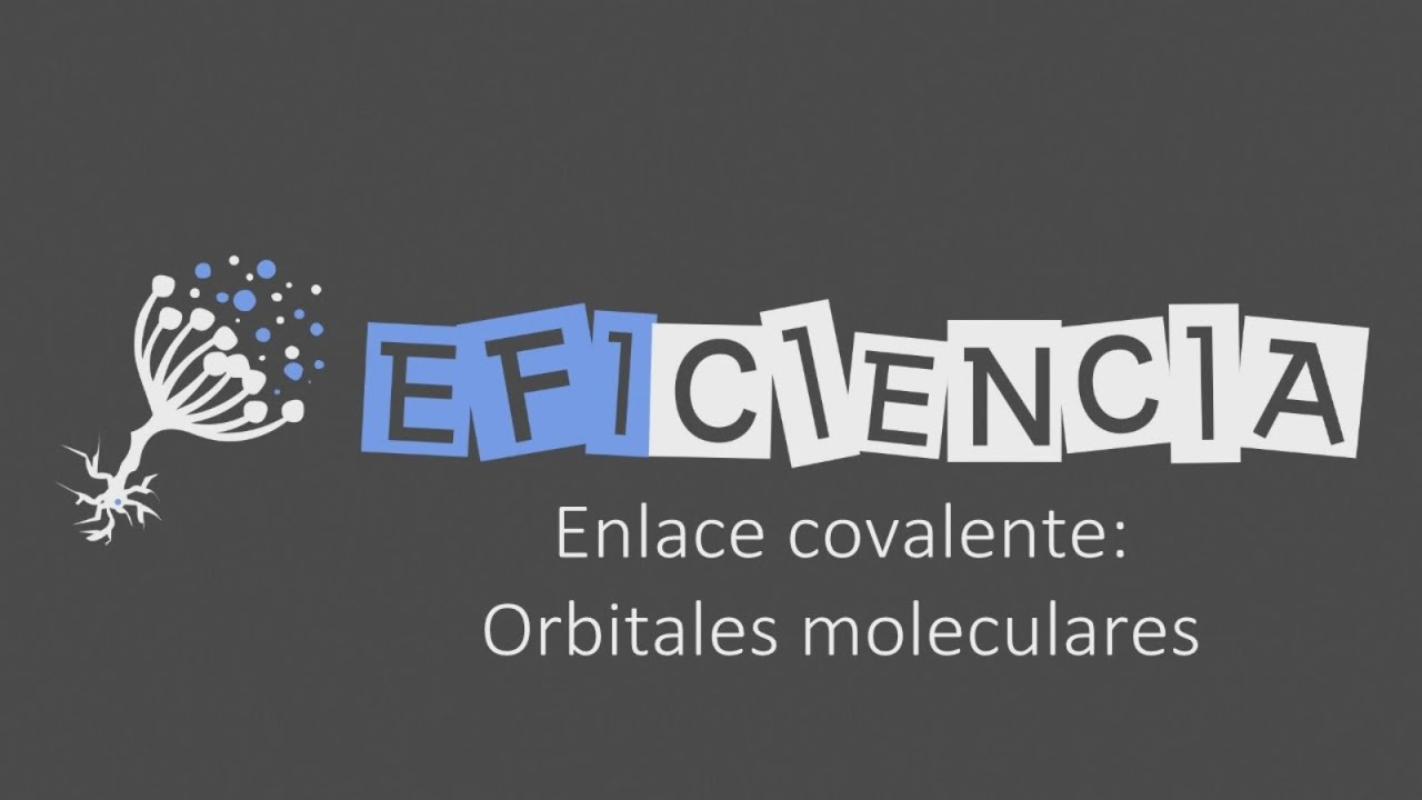 ENLACE COVALENTE: TEORÍA DE ORBITALES MOLECULARES Molécula Orbital de Enlace Orbital Antienlazante