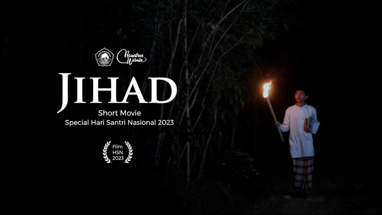 JIHAD | SHORT MOVIE SPESIAL HARI SANTRI NASIONAL 2023