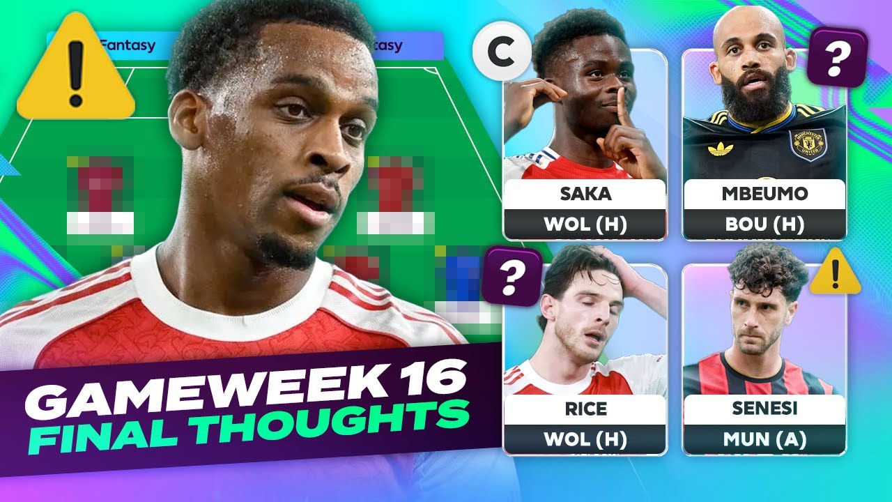 I *MIGHT* SELL TIMBER 🚨 FPL FINAL THOUGHTS GAMEWEEK 16 💪 | Fantasy Premier League Tips 2025/26