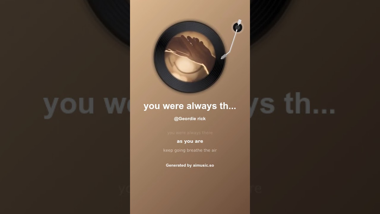 you were always there
