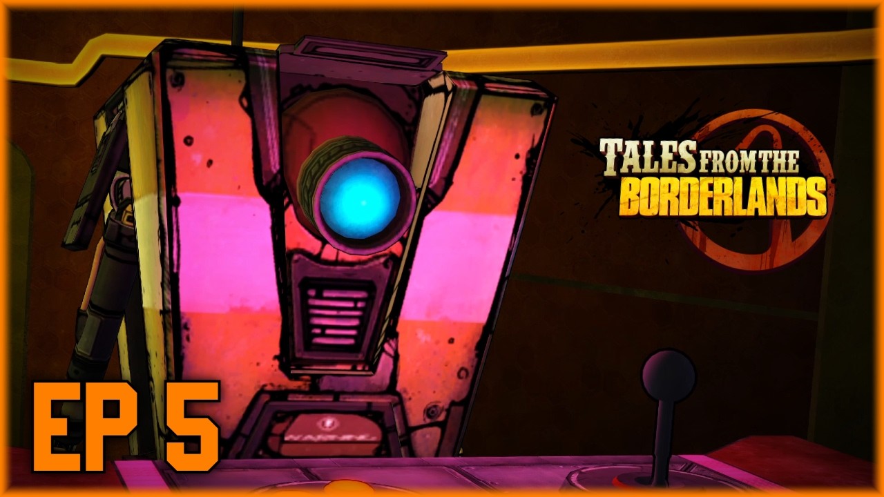 Tales from the Borderlands | EP 5 - The Vault of the Traveler (ENDING)