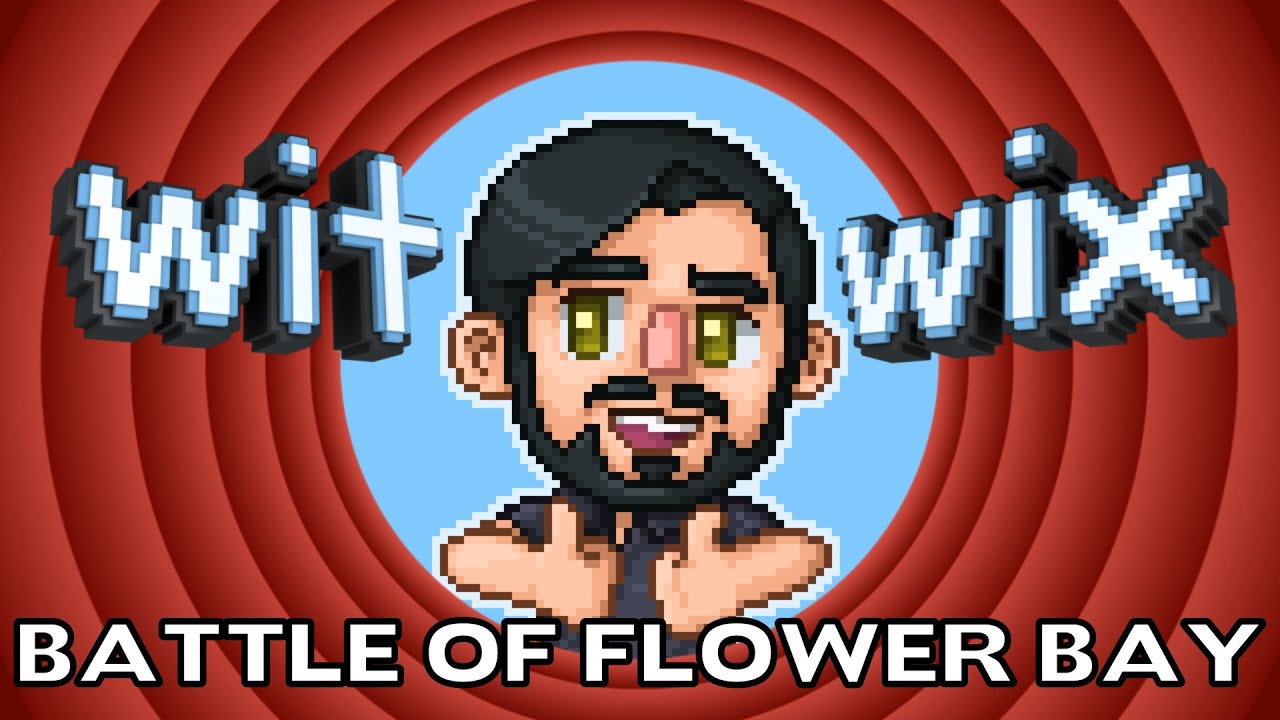 Battle of Flower Bay - Witwix Stream Highlights