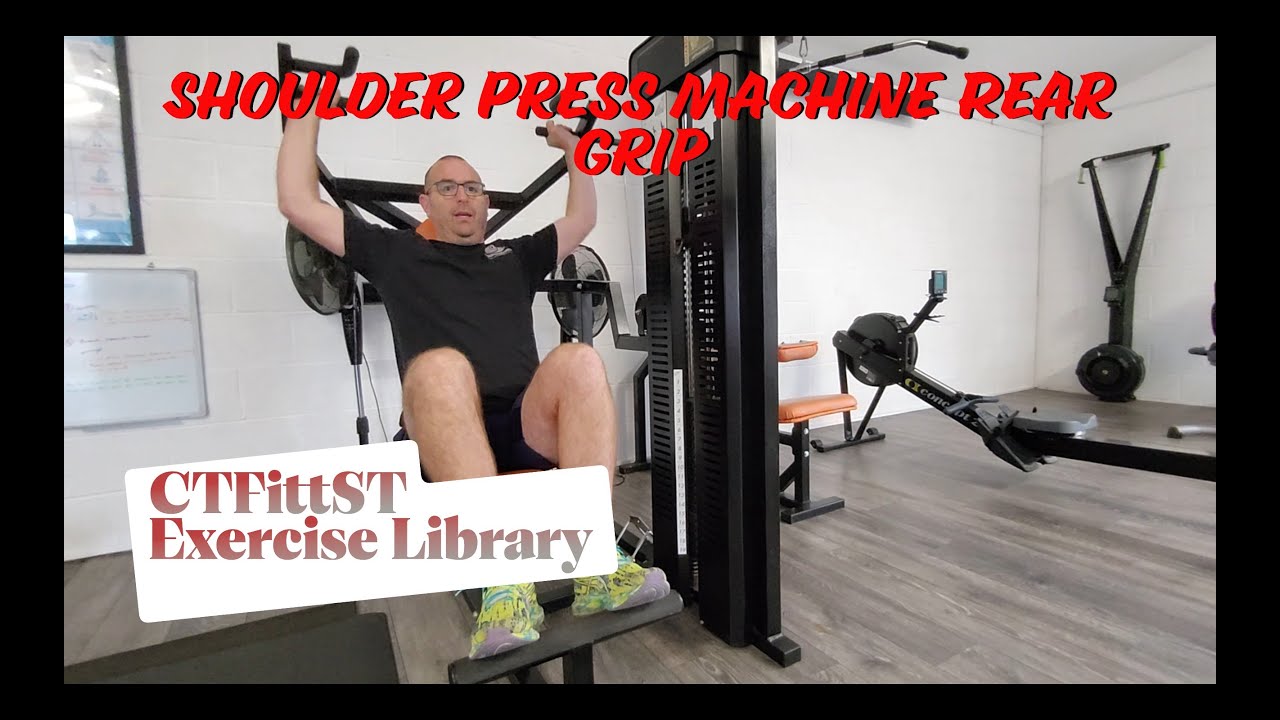 Shoulder Press Machine Rear Grip