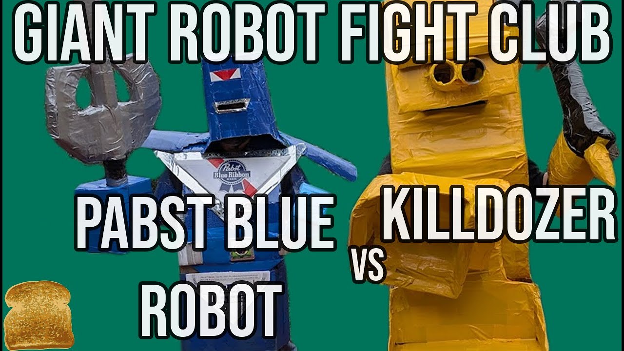 Giant Robot Fight Club #2 -  Pabst Blue Robot vs Killdozer