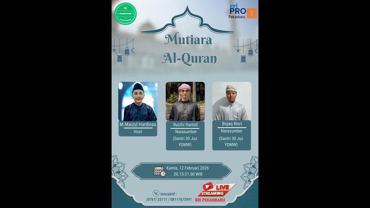 MUTIARA AL QURAN PRO1 RRI PEKANBARU EDISI KAMIS 12 FEBRUARI 2026
