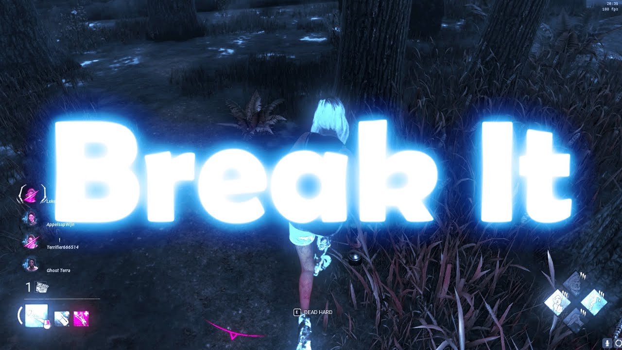 𝓑𝓻𝓮𝓪𝓴 𝓘𝓽 💔 - A Dead By Daylight Edit