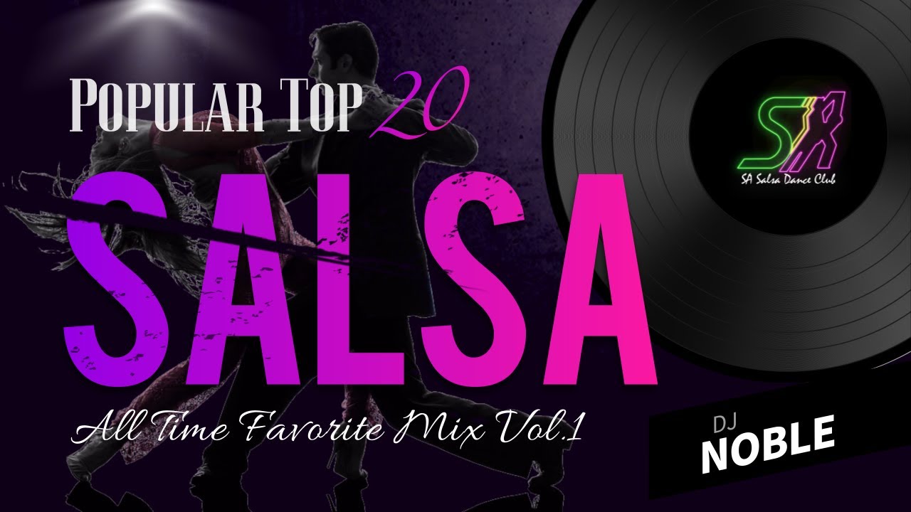 Favorite Salsa Mix 20 Vol.1 ♫ Salsa 1 Hour ♫ Salsa x Music x 살사음악 - 홍대 살사 바차타 동호회 SA