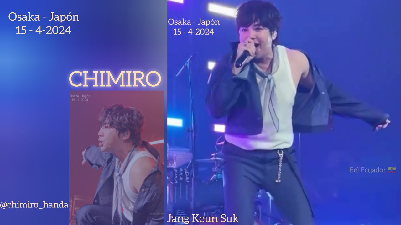 장근석 Chimiro in Osaka Japón 2024 CONCERT/ April 15 Jang Keun Suk