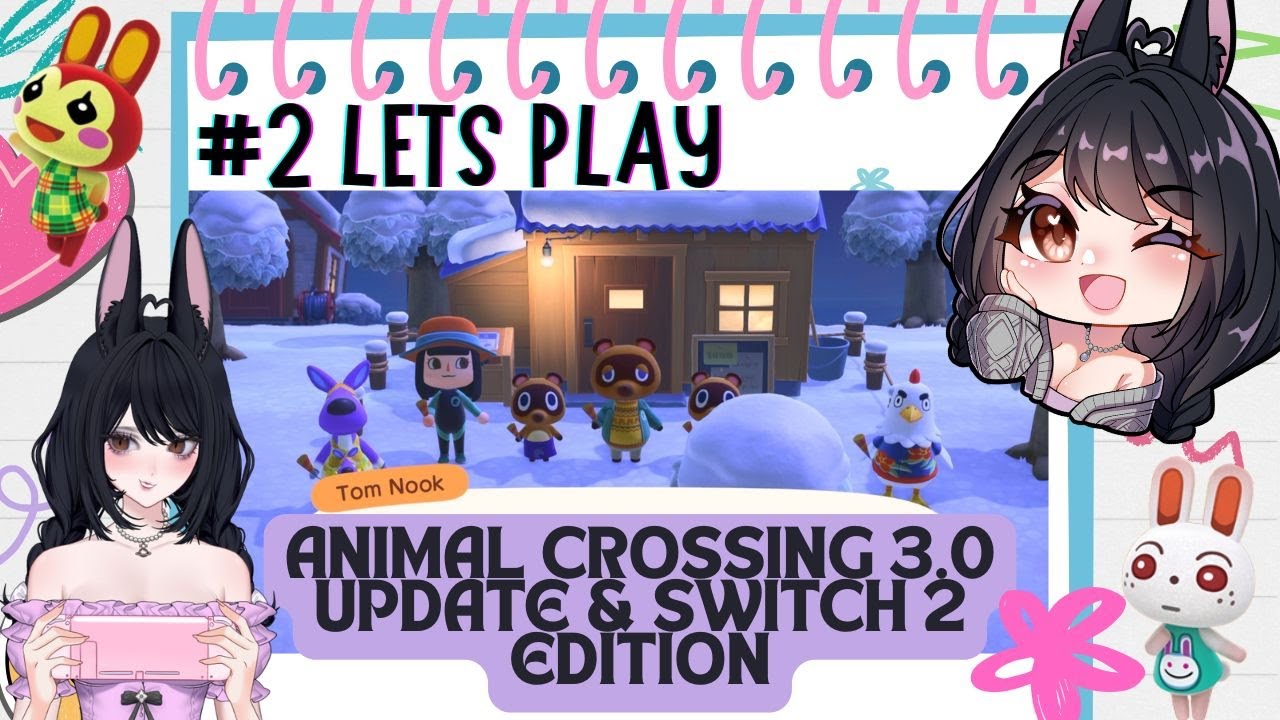 #2 Lets Play Animal Crossing 3.0 update & Switch 2 Edition!