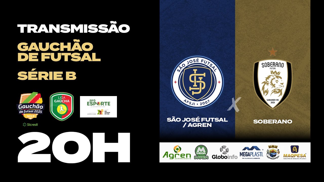 SÃO JOSÉ X SOBERANO - Gauchão de Futsal Série B