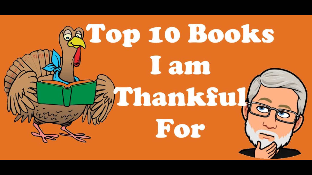 Top 10 Books That I Am Thankful For