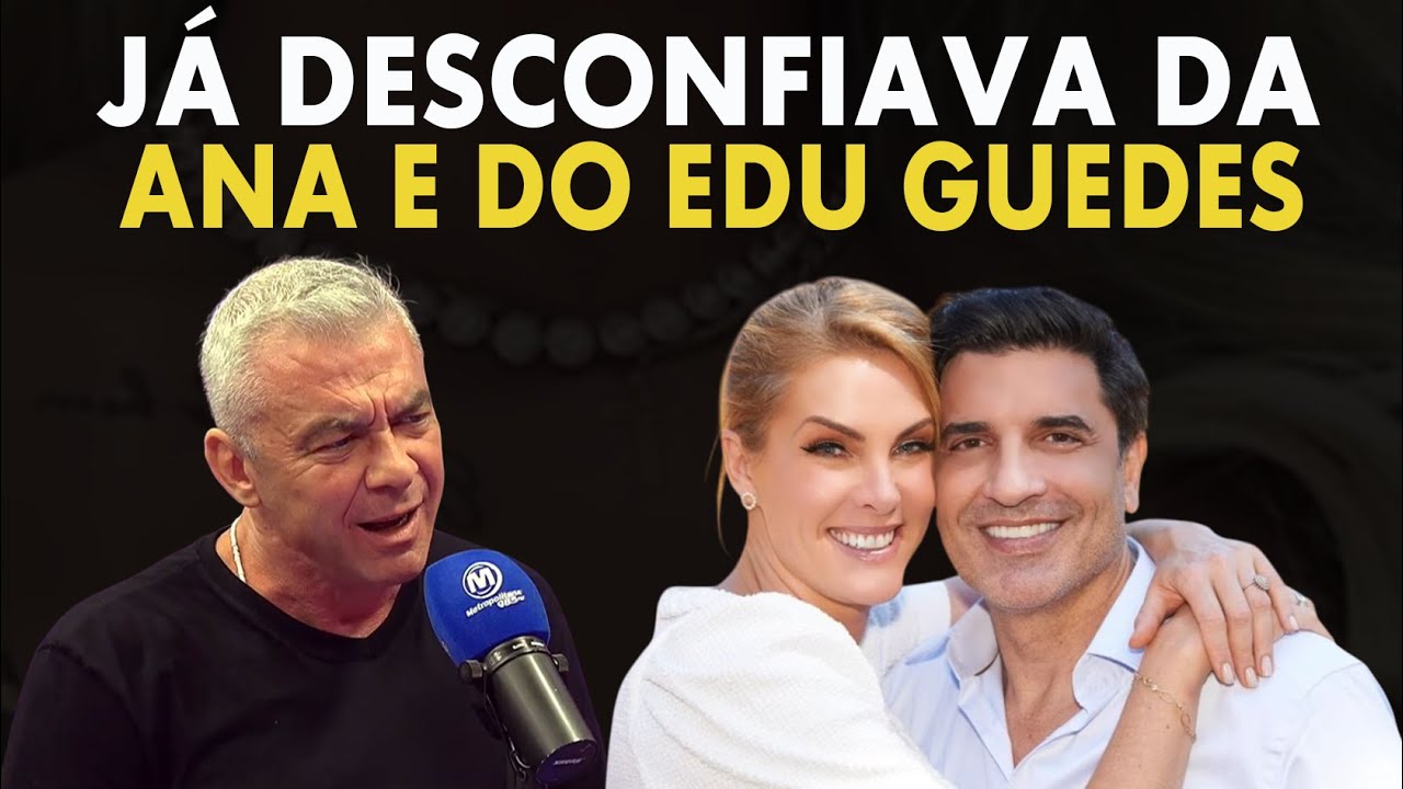 Alexandre Correia DETONA Ana Hickmann e exp&otilde;e trai&ccedil;&atilde;o com Edu Guedes!