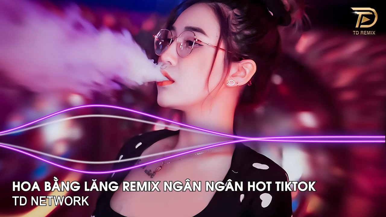 Ôi Ôi Ôi Tình Xưa Đã Phai Remix Ngân Ngân Cover (TD Mix) ~ Hoa Bằng Lăng Remix Hót Trend Tiktok