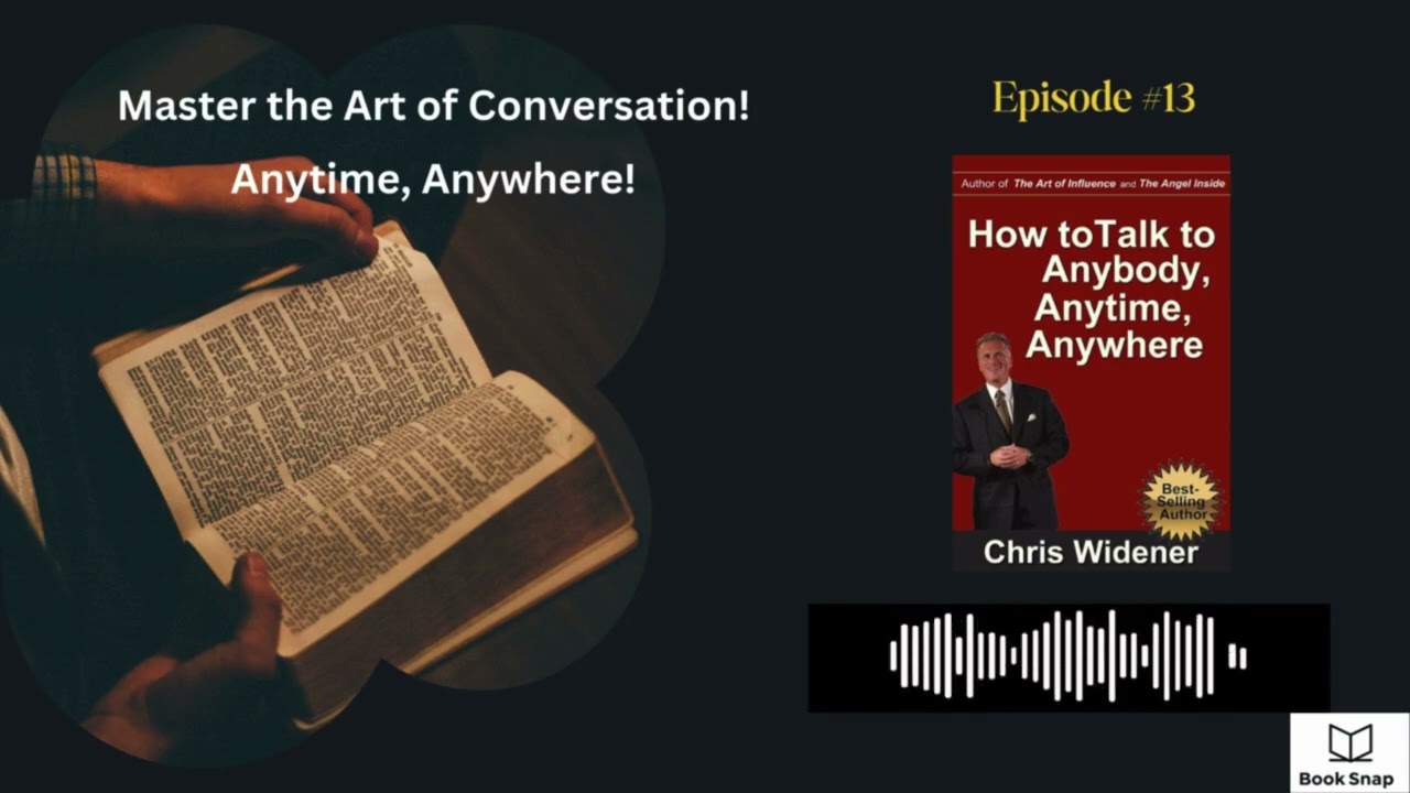 How to Talk to ANYONE, ANYTIME, ANYWHERE | Chris Widener's Secret to Confident Conversations!