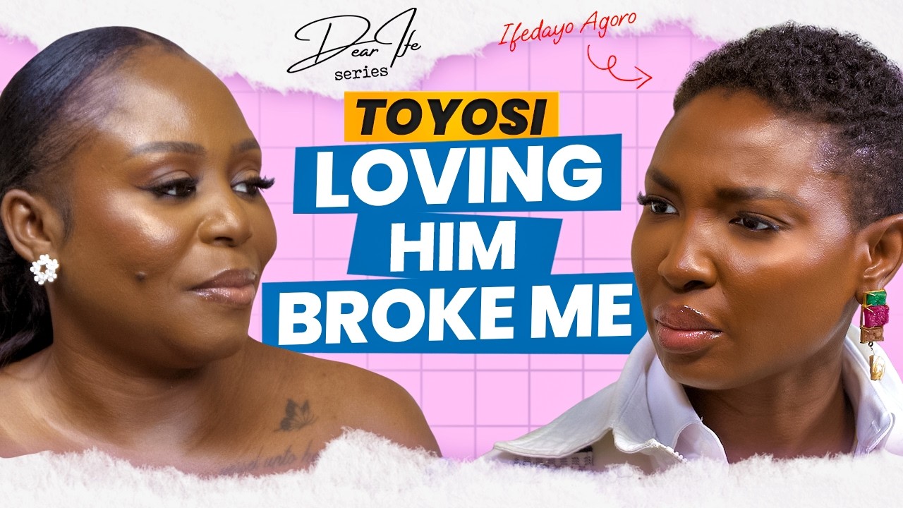 Toyosi on Betrayal & Being an Actor's Wife | Dear Ife Series Podcast