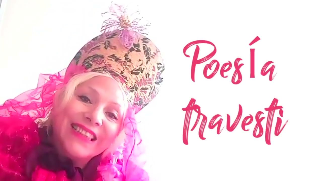 POESIA TRAVESTI - MAQUILLAJE