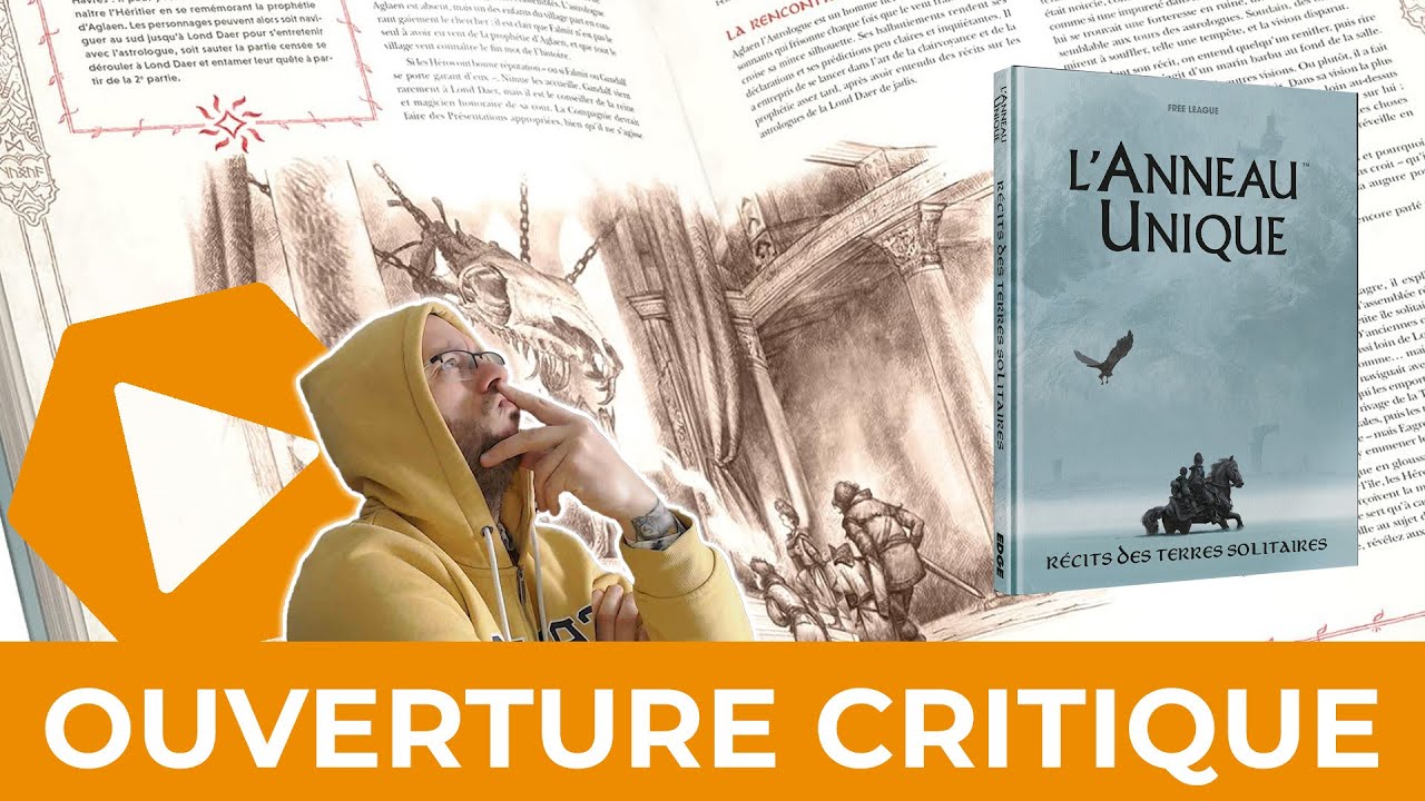 Ouverture Critique- Récits des Terres solitaires - Anneau Unique