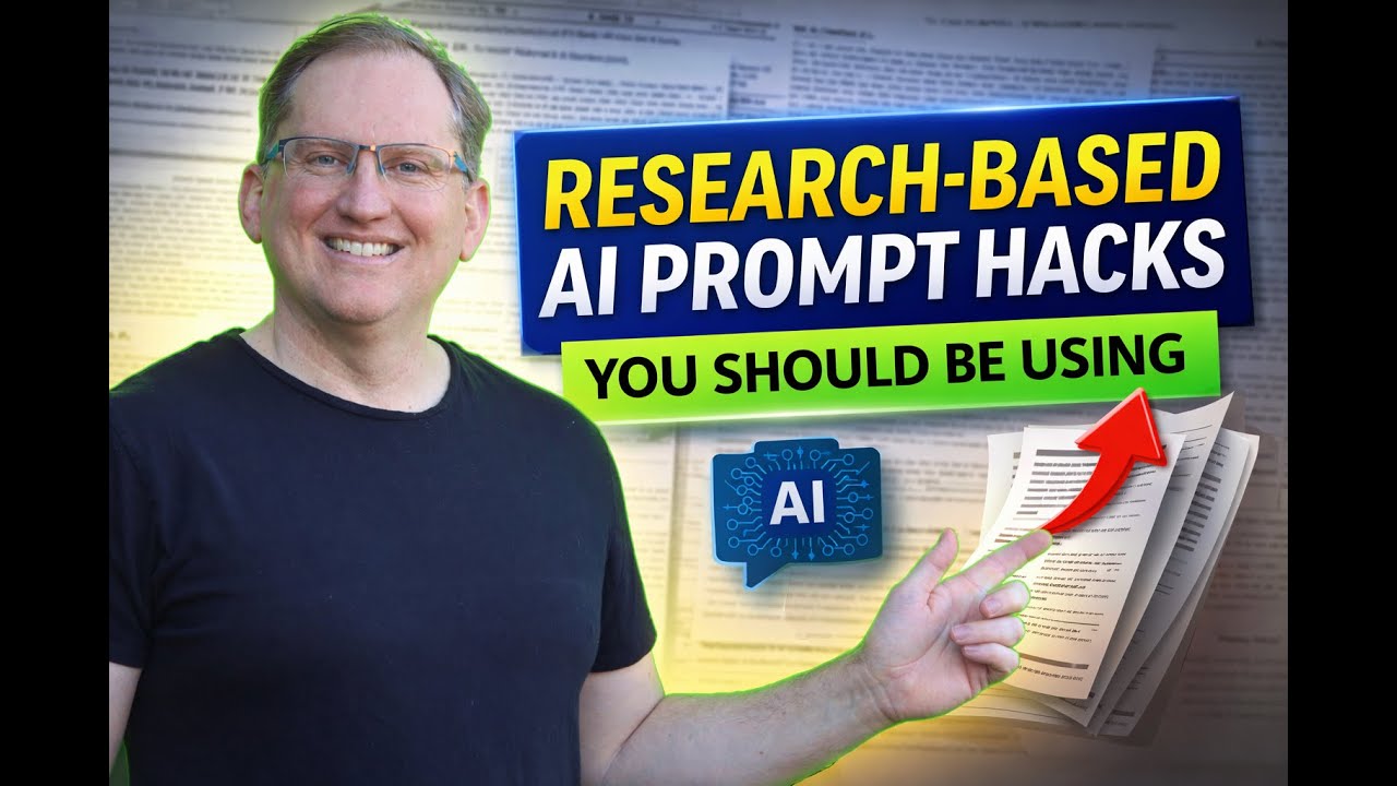 Research-Based AI Prompt Hacks You Should Be Using