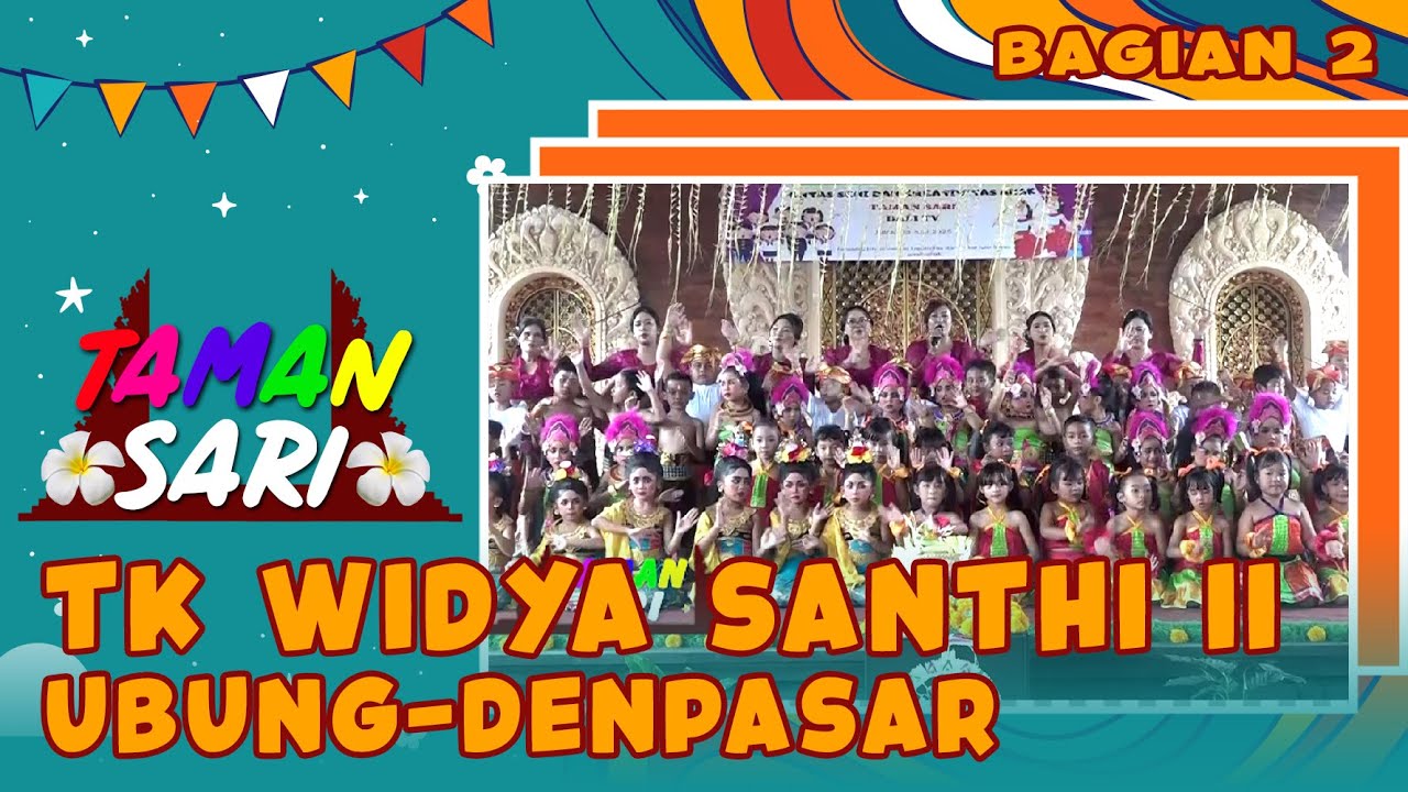 TAMAN SARITK WIDYA SANTHI II UBUNG, DENPASAR - BAGIAN 2 | TAMAN SARI