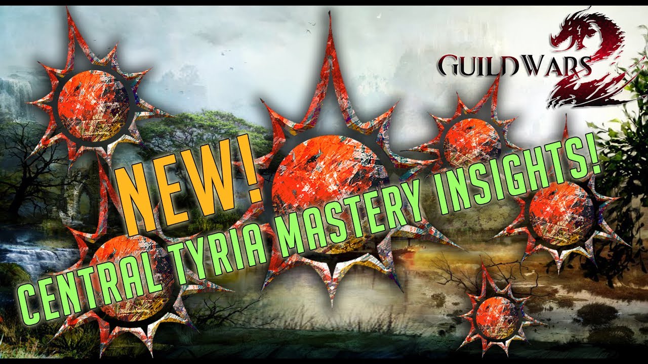 [Guild Wars 2] ALL 9 NEW Central Tyria Mastery Insights!