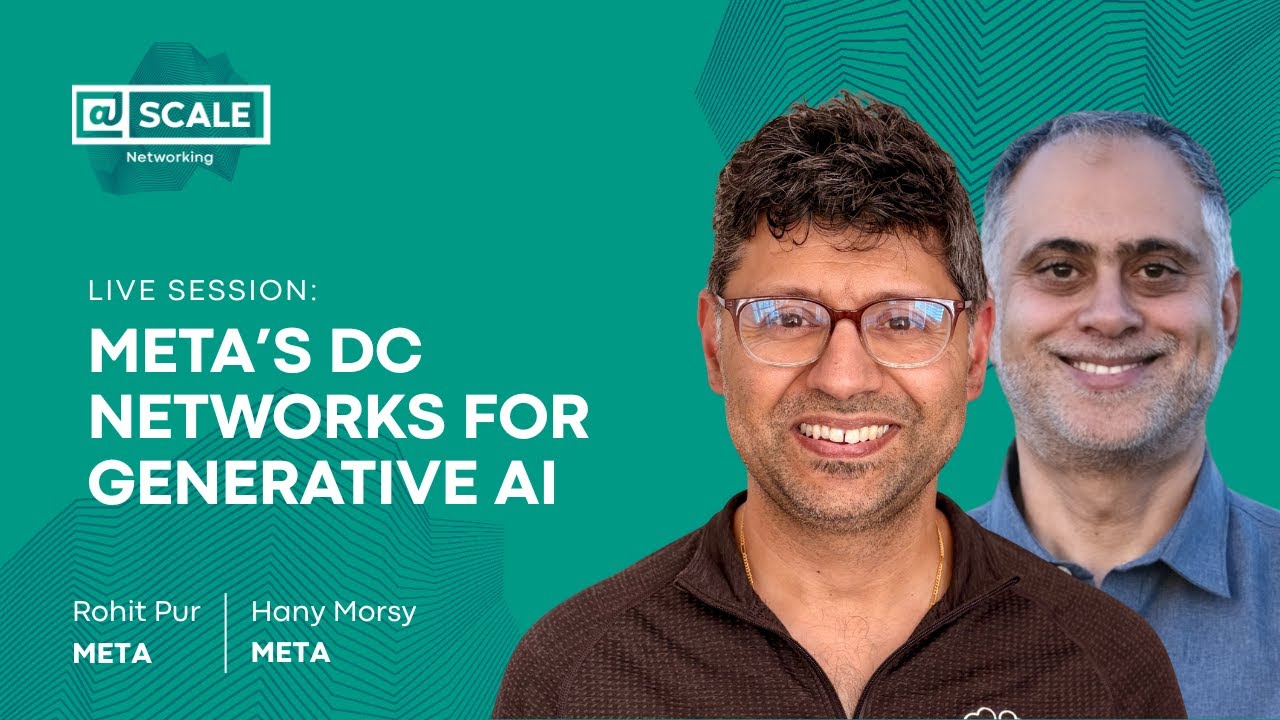 Meta’s DC Networks for Generative AI - Live from SCC