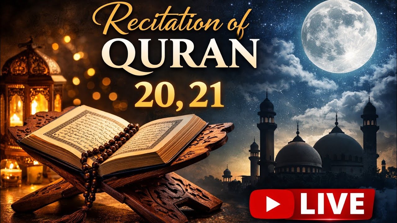 recitation of Quran/telawat/20,21/live