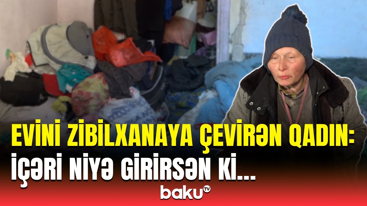 20 ildir bu vəziyyətdədir | Qonşular zibil içində yaşayan qadından şikayətləndi