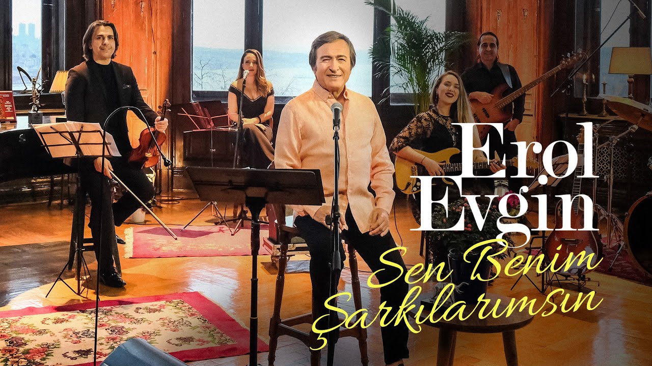 Erol Evgin – Sen Benim Şarkılarımsın ''Sevdiklerim 2'' (Official Video)