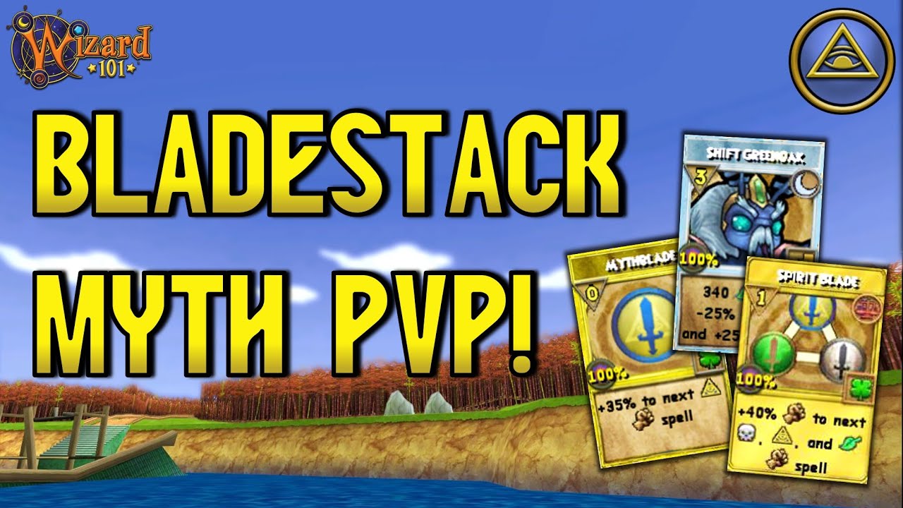 Wizard101: MAX MYTH PvP (140): Fun Bladestack Strat!