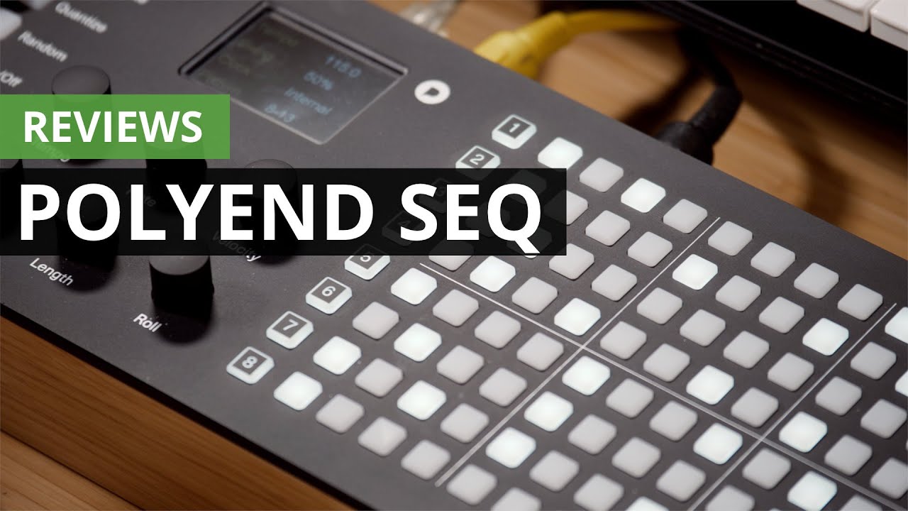 Review de Polyend Seq, un tit&aacute;n entre los secuenciadores por pasos