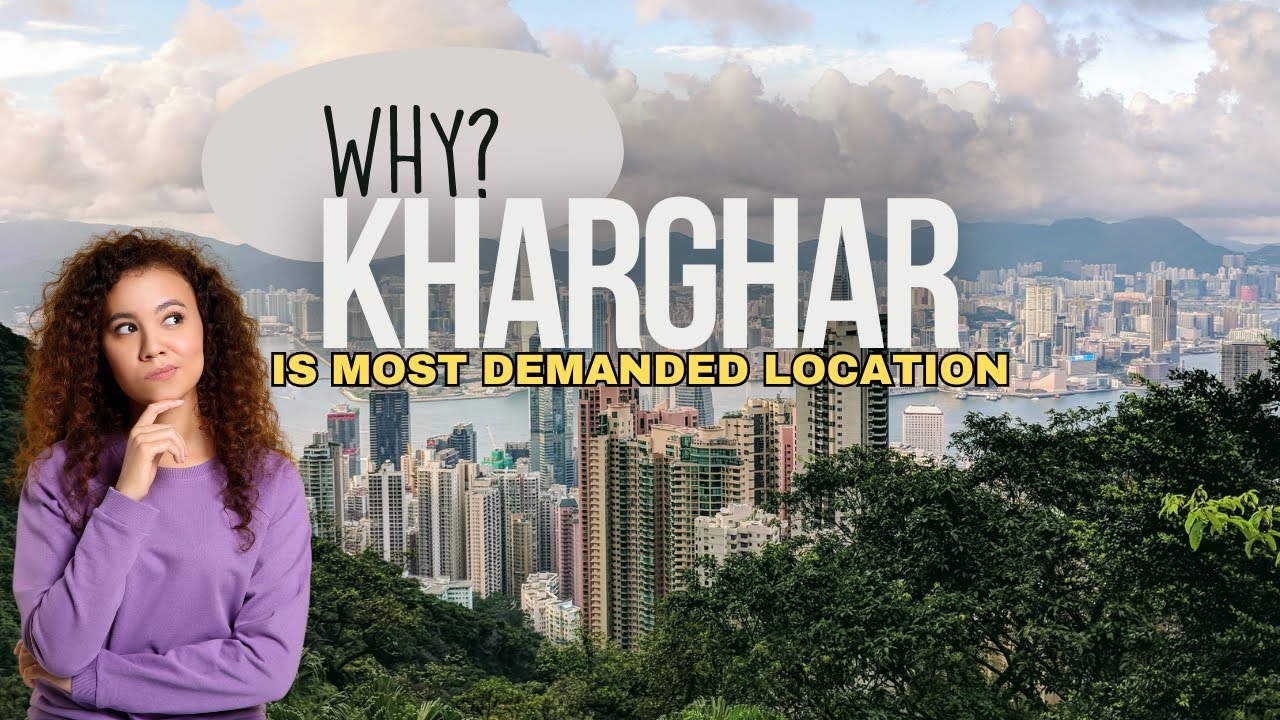 Total information about Kharghar // Why Kharghar is most demanded Location in Navi Mumbai