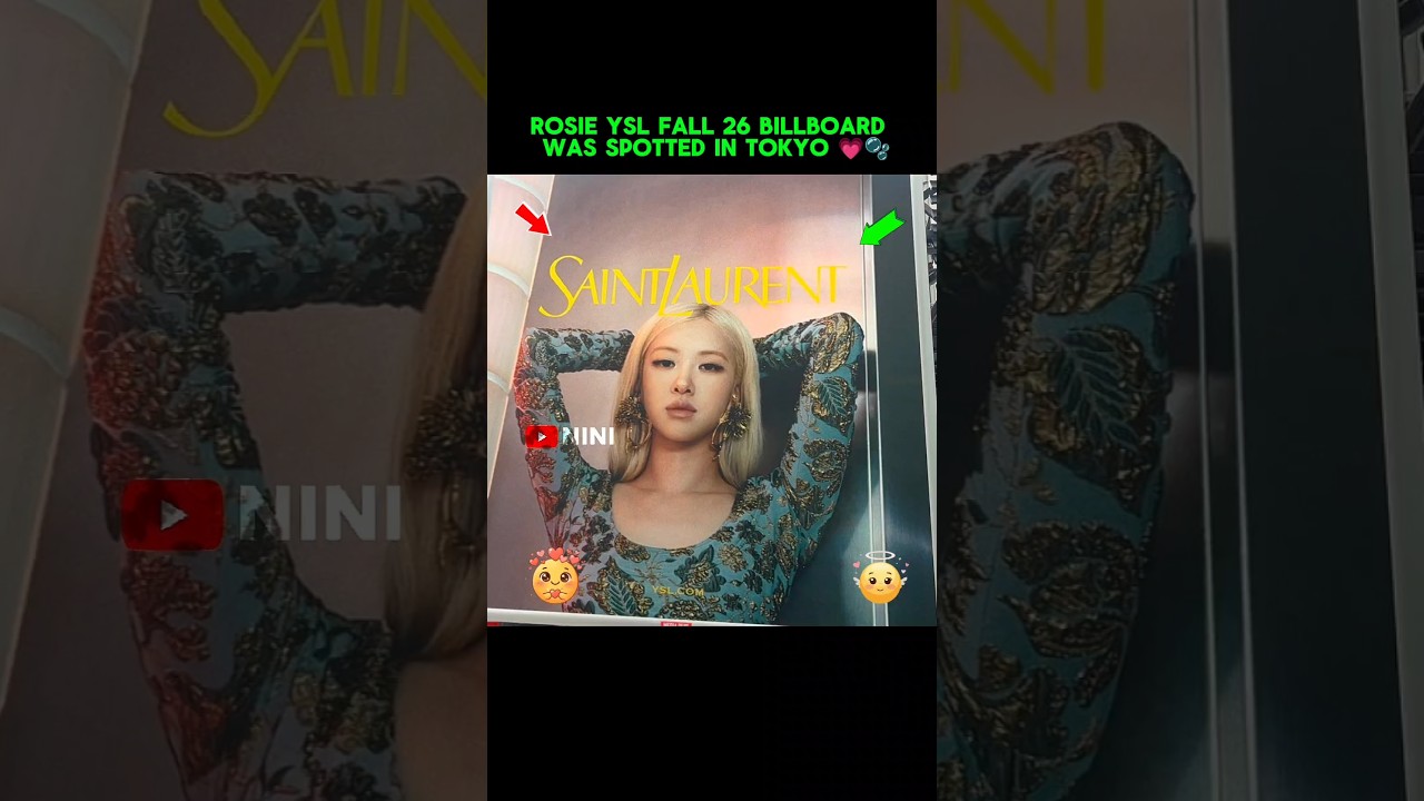 Ros&eacute; YSL fall 26 billboard in Tokyo 💗🗼 #ros&eacute; #numberonegirl #ytshortsindia #100kviews #trendingsh...