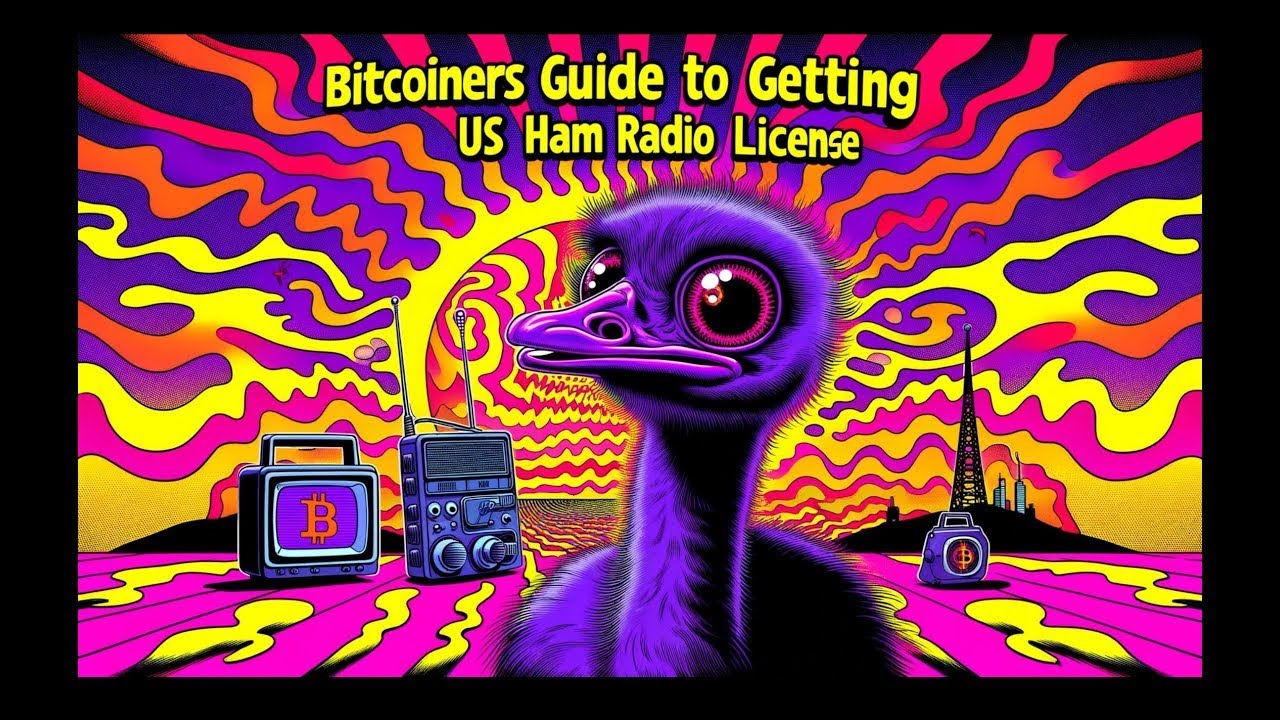Bitcoiner’s Guide to Getting a US Ham Radio License (Remastered 2025): By HR4BTC