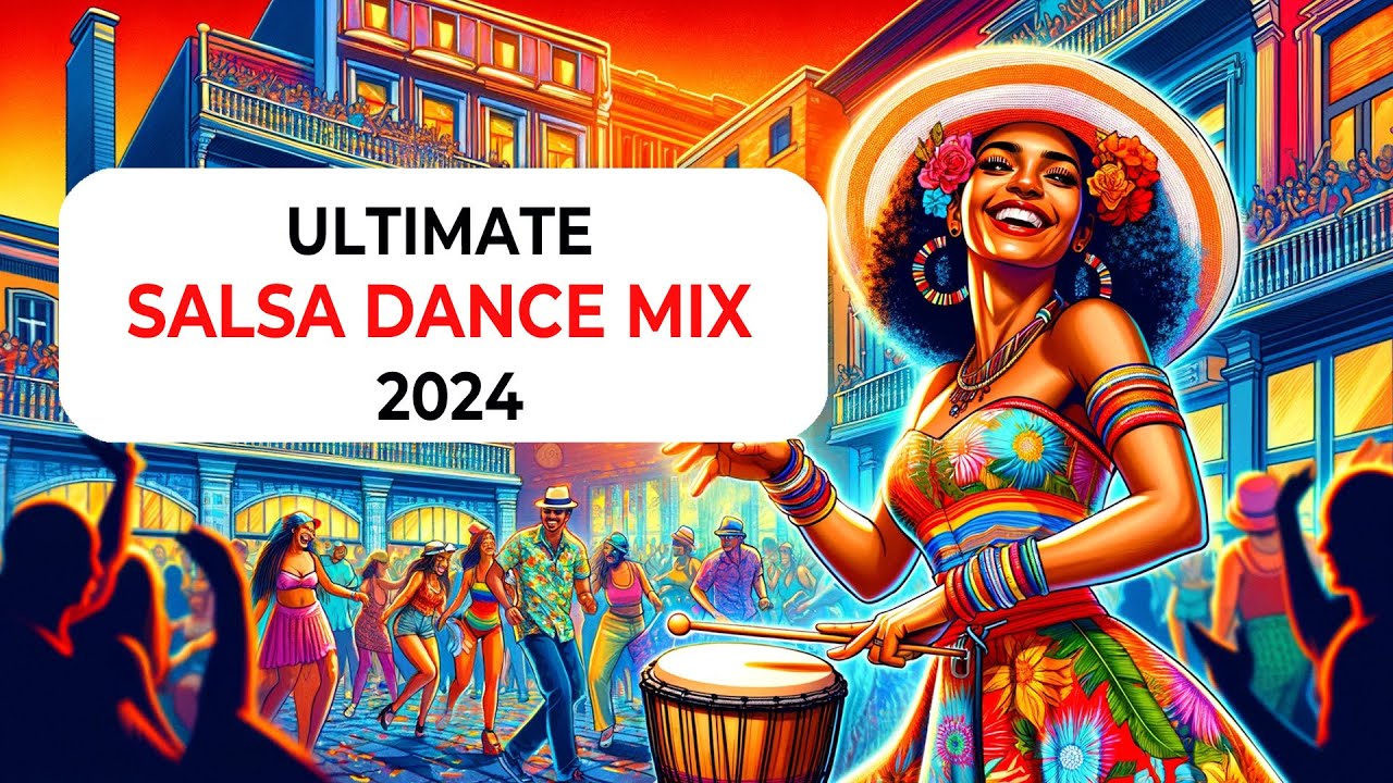 🔥 Ultimate Salsa Dance Mix 2024 - Non-Stop Party Music! 🔥