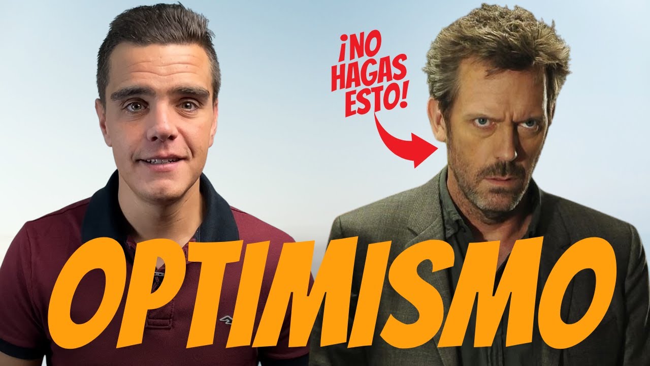 Ser optimista no es ser idiota