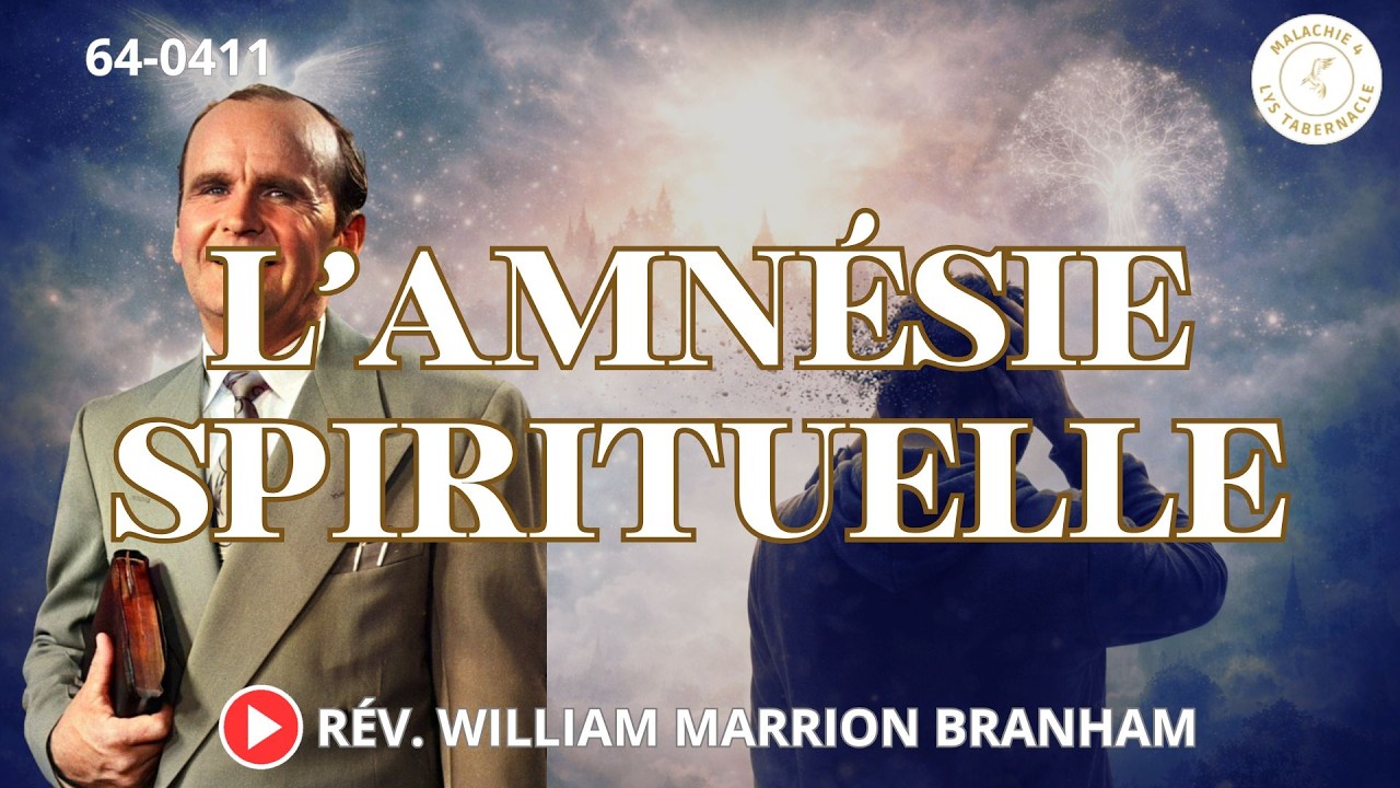 Dimanche 1 Mars 2026 | 64-0411 L’AMNÉSIE SPIRITUELLE | William Marrion Branham