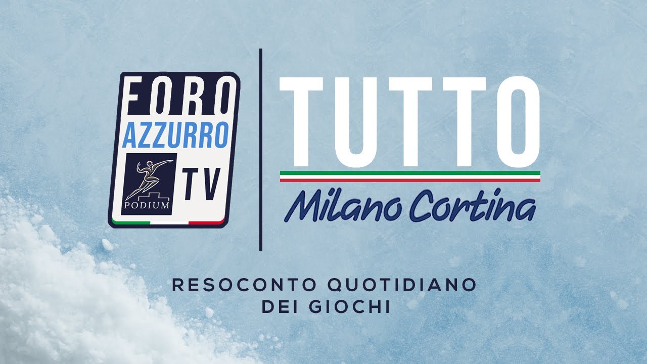 Tutto Milano Cortina - 16 febbraio
