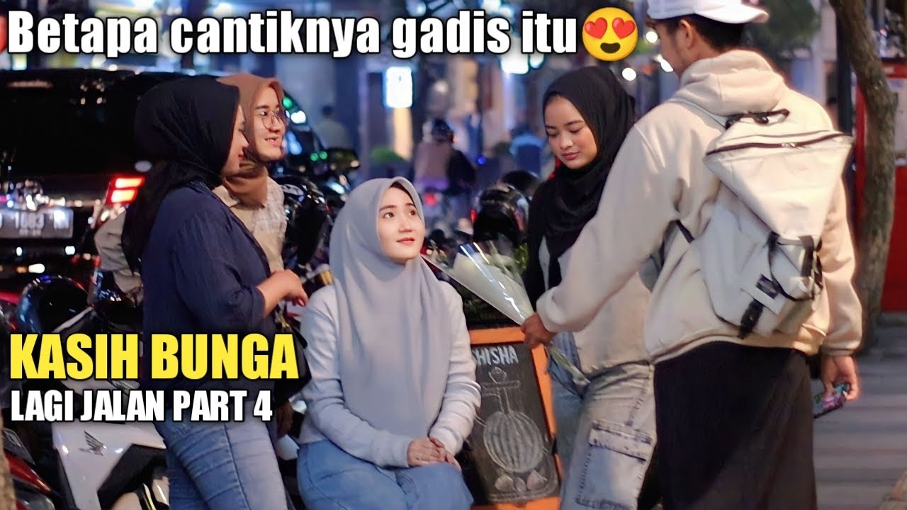 KASIH BUNGA CANTIK LAGI JALAN BIKIN BAPER PART 4