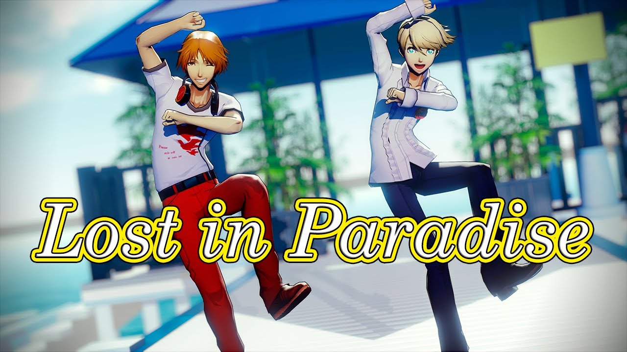 [P4 MMD] LOST IN PARADISE - Teddie & Yosuke Hanamura